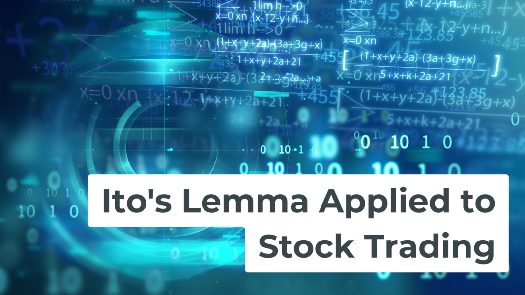 Ito's Lemma Applied to Stock Trading